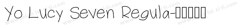 Yo Lucy Seven Regula字体转换